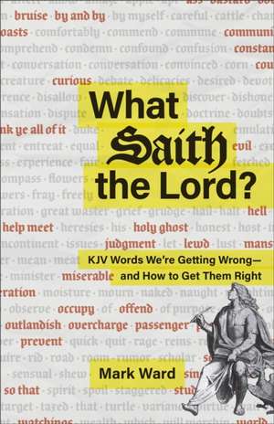 What Saith the Lord? de Mark Ward