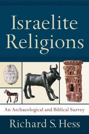 Israelite Religions de Richard S. Hess