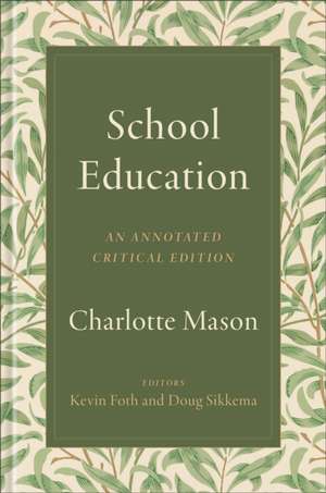 School Education de Charlotte Mason