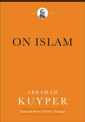 On Islam de Abraham Kuyper