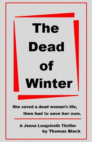 The Dead of Winter de Thomas Black