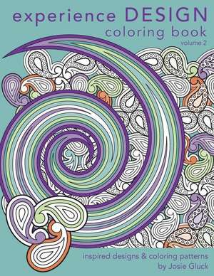 Experience Design Coloring Book de Gluck, Josie