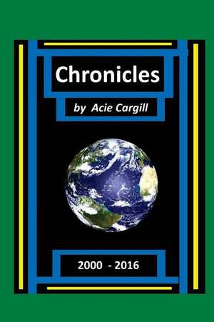 Chronicles de Acie Cargill