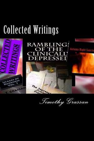 Collected Writings de Grassan, Timothy