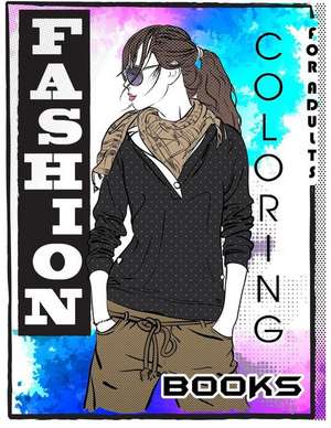 Fashion Coloring Books for Adults de Coloring Books for Adults, Fashion