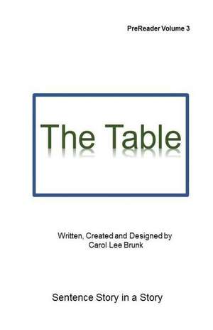 The Table de Carol Lee Brunk