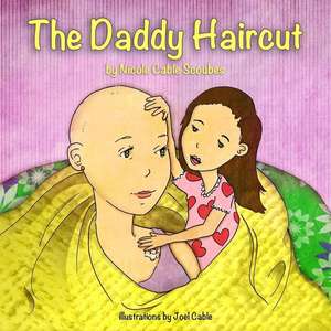 The Daddy Haircut de Scoubes, Nicole M. Cable