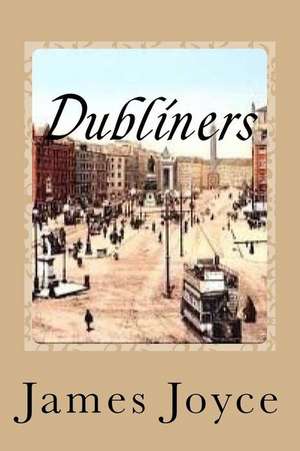 Dubliners de James Joyce