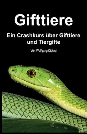 Gifttiere de Dibiasi, Wolfgang