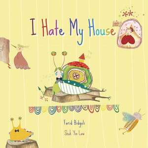 I Hate My House de Bidgoli, MR Farid