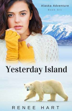 Yesterday Island de Renee Hart