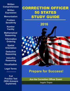 Correction Officer 50 States Exam Guide de Angelo Tropea