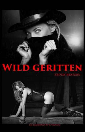 Wild Geritten de Western, Erotik