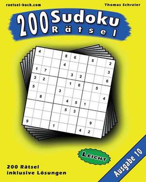 200 Leichte Zahlen-Sudoku 10 de Thomas Schreier