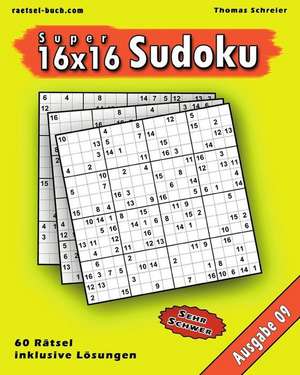 16x16 Super-Sudoku Ausgabe 09 de Thomas Schreier