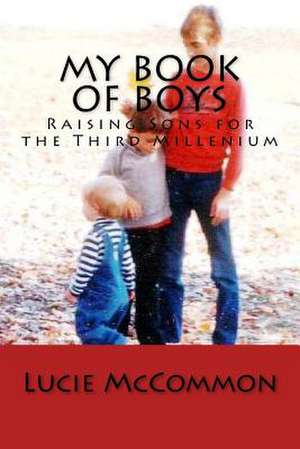 My Book of Boys de Lucie Shores McCommon