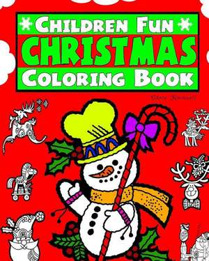 Childrens Fun Christmas Coloring Book de Rockwell, Christ