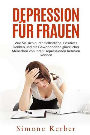 Depression Fur Frauen de Kerber, Simone