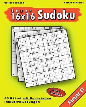 16x16 Super-Sudoku Mit Buchstaben 07 de Thomas Schreier