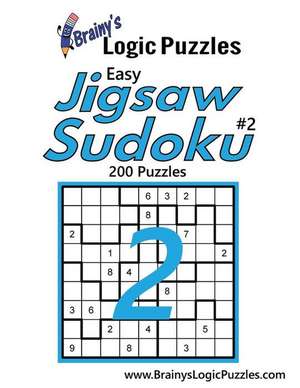 Brainy's Logic Puzzles Easy Jigsaw Sudoku #2 de Brainy's Logic Puzzles