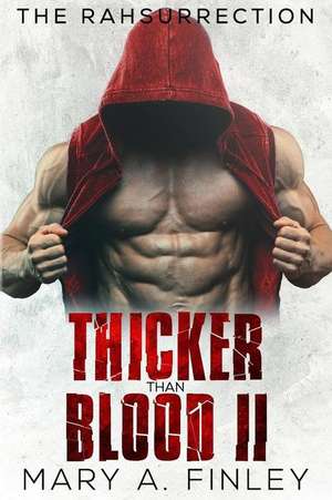 Thicker Than Blood II de Finley, Mary a.