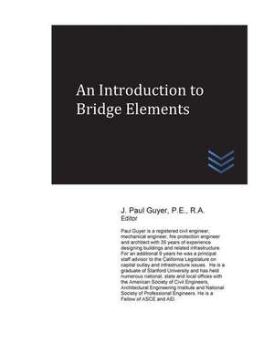 An Introduction to Bridge Elements de J. Paul Guyer