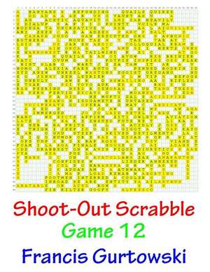 Shoot-Out Scrabble Game 12 de MR Francis Gurtowski