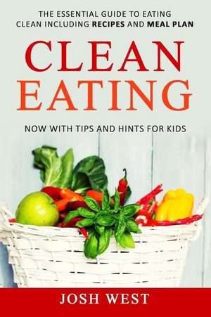 Clean Eating de Josh West