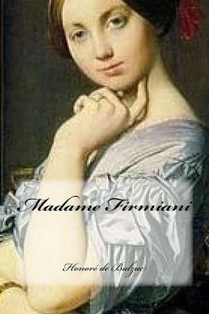 Madame Firmiani de Honore De Balzac