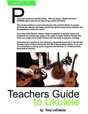 Teachers Guide to Ukulele de Locascio, Tony