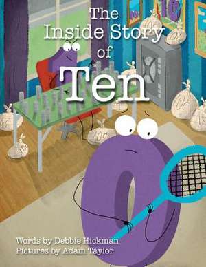 The Inside Story of Ten de Debbie Hickman