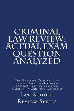 Criminal Law Review de Review Series, Law School