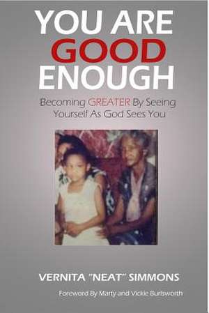 You Are Good Enough de Vernita "Neat" Simmons