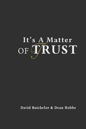 It's a Matter of Trust de David Batchelor