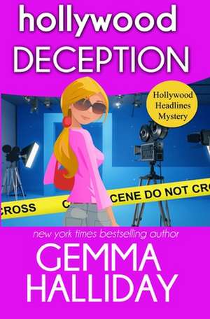 Hollywood Deception de Gemma Halliday