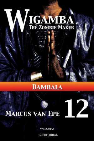 Wigamba 12 de Marcus Van Epe