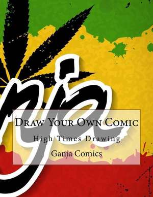 Draw Your Own Comic de Comics, Ganja