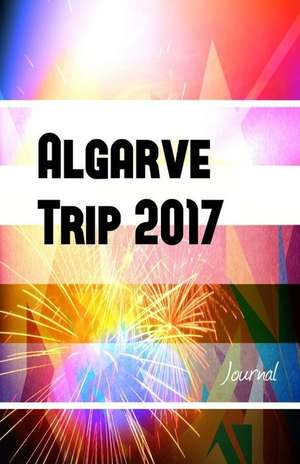 Algarve Trip 2017 Journal de Creativejournals