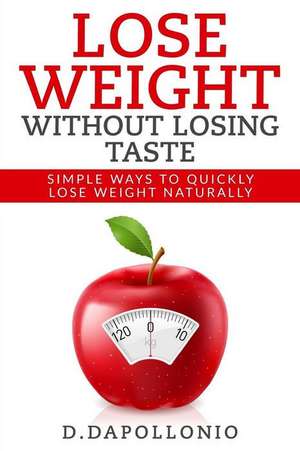 Lose Weight de Daniel D'Apollonio