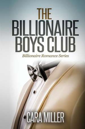 The Billionaire Boys Club de Miller, Cara