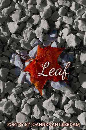 Leaf de Joanne Van Leerdam