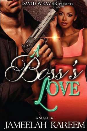 A Boss's Love de Jameelah Kareem