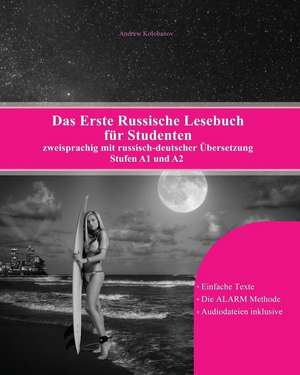 Das Erste Russische Lesebuch Fur Studenten de Kolobanov, Andrew