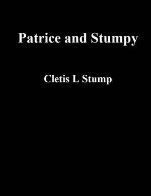 Patrice & Stumpy de Stump, MR Cletis L.