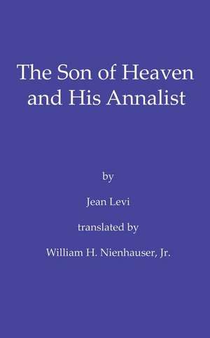 The Emperor and His Annalist de William H. Nienhauser Jr