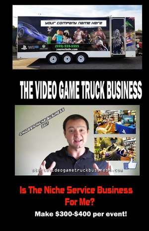 The Video Game Truck Business de Sulima, Lee