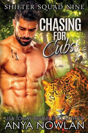 Chasing for Cubs de Anya Nowlan