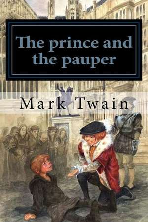 The Prince and the Pauper (English Edition) de Twain Mark