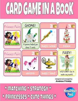 Card Game in a Book - Princess Pairs de Andrew Frinkle