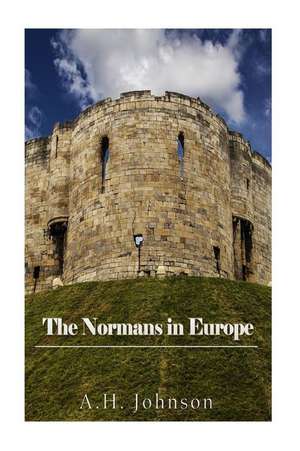 The Normans in Europe de A. H. Johnson